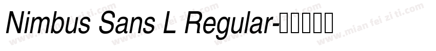 Nimbus Sans L Regular字体转换